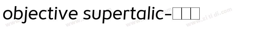 objective supertalic字体转换